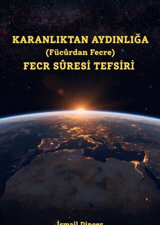 KARANLIKTAN AYDINLIĞA